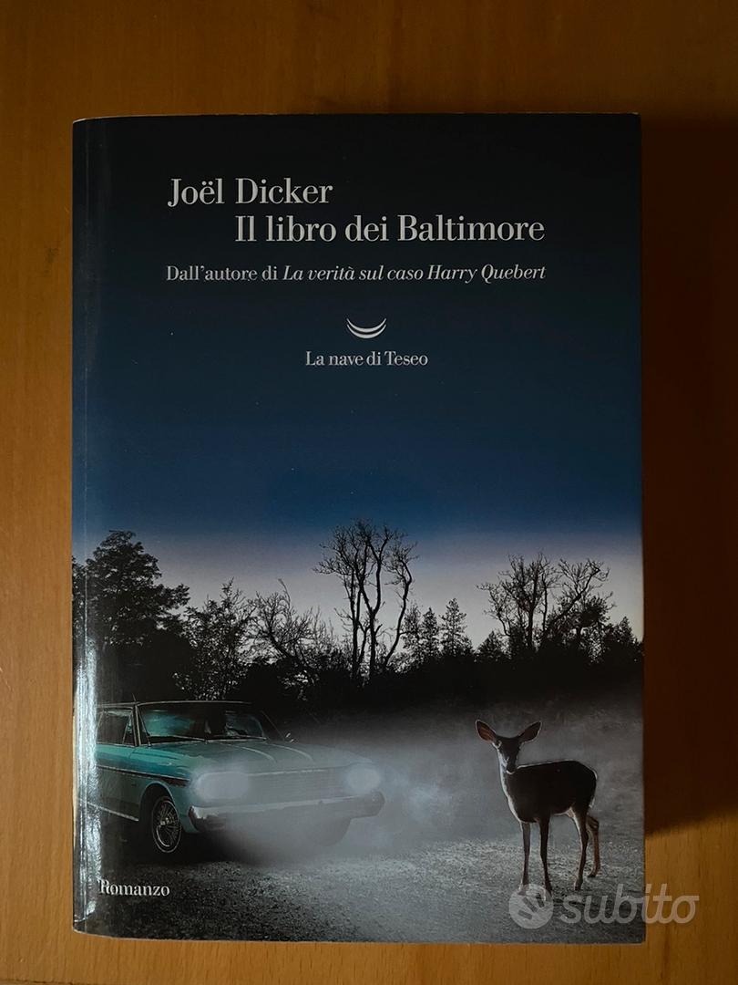 Il libro dei Baltimore - Joël Dicker - Libro La nave di Teseo 2018