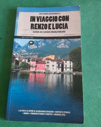 In Viaggio con Renzo e Lucia Guida ai luoghi Manzo