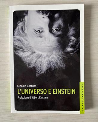 Libro L’universo e Einstein di Lincoln Barnett