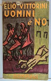 Elio Vittorini – Uomini e no – Bompiani, 1945