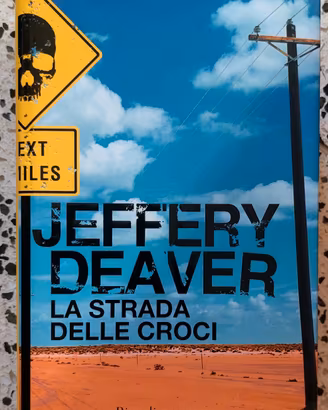 la strada delle croci di Jeffery Deaver