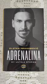 Zlatan Ibrahimovic - io, IBRA + Adrenalina