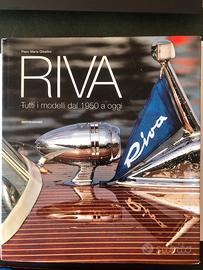 RIVA tutti i modelli dal 1950 a oggi Mondadori