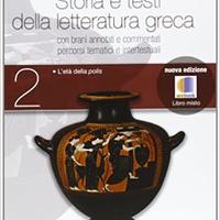 Storia e testi della letteratura greca 2