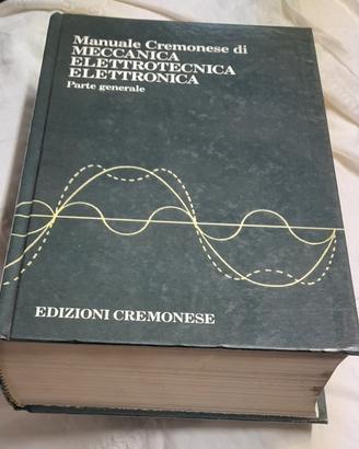 Manuali Cremonese meccanica elettrotecnica 