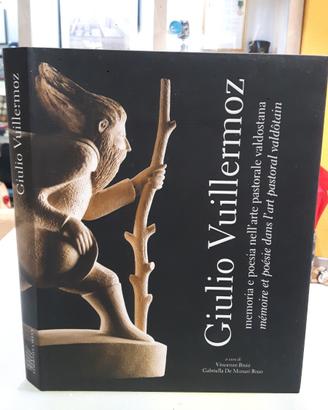 Giulio vuillermoz memoria e poesia nell'arte pasto