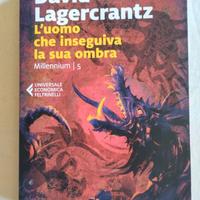 " L' uomo che inseguiva la sua ombra "