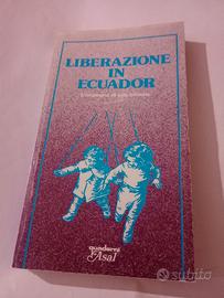 354) Libro LIBERAZIONE IN ECUADOR 