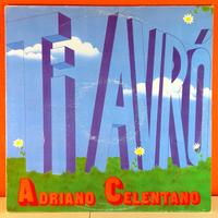 Adriano Celentano – Ti Avrò Disco Vinile 33 giri