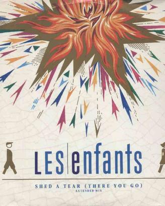 Les enfants - shed a tear (there you go)