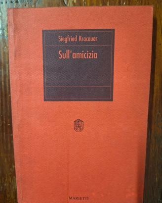 Libro "Sull'amicizia" di Siegfried Kracquer