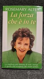 la forza che è in te