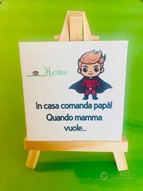 Mini tela con cavalletto spiritosa per il papà
