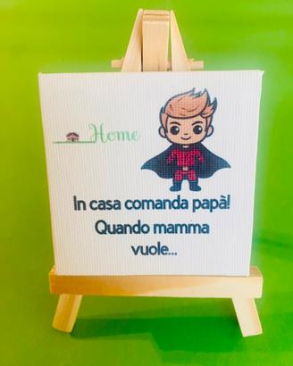 Mini tela con cavalletto spiritosa per il papà