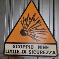 Cartello pericolo Scoppio Mine Limite Di Sicurezza