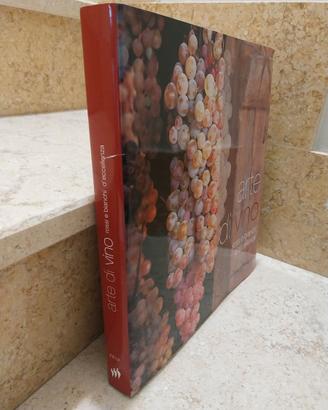 Libro "Arte di vino. Rossi e bianchi d'eccellenza"