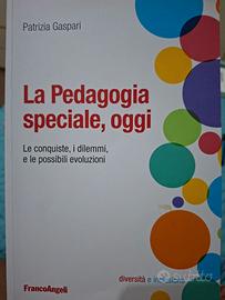 La pedagogia speciale, oggi. P. Gaspari