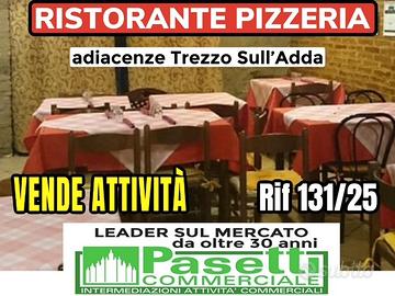 RISTORANTE PIZZERIA adiacenze Trezzo sull'Adda