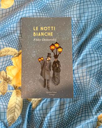 Le Notti Bianche - Fëdor Dostoevskij