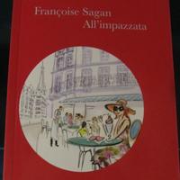 All'impazzata - Francoise Sagan
