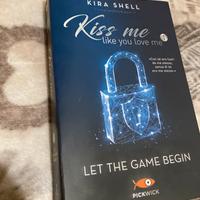 KISS ME LIKE YOU LOVE ME 1