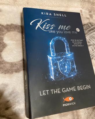 KISS ME LIKE YOU LOVE ME 1