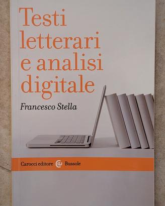 libro Testi letterari e analisi digitale F.Stella