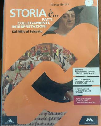 Storia è... 1 fatti, collegamenti, interpretazioni