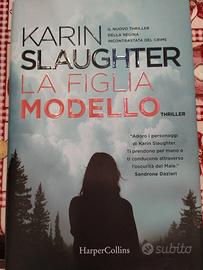 la figlia modello di Karin Slaughter