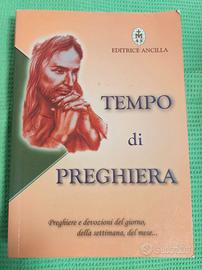 Tempo di preghiera. Preghiere e devozioni
