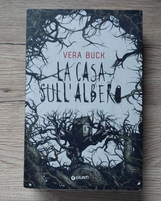LA CASA SULL'ALBERO LIBRO - VERA BUCK -  1a Ediz.