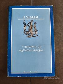 Libro Australia degli ultimi aborigeni 