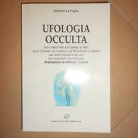 Ufologia occulta + Mitologia aliena, R. La Paglia