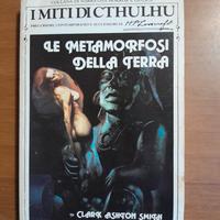 Le metamorfosi della terra - I miti di Cthulhu 