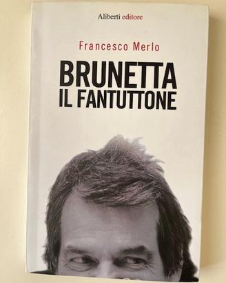 Brunetta il Fantuttone. Francesco Merlo