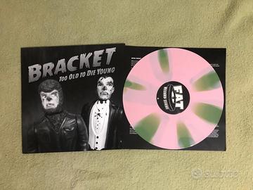 Bracket - too old to die young