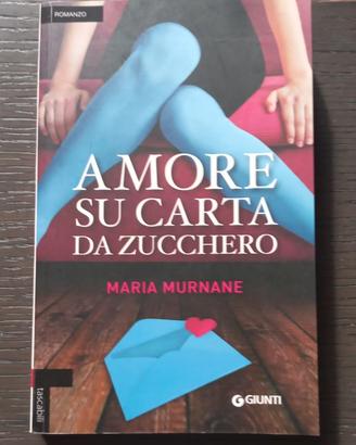 Libro Amore su carta da zucchero Maria Murnane