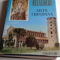 Belvedere, l'arte cristiana - Piero Bargellini