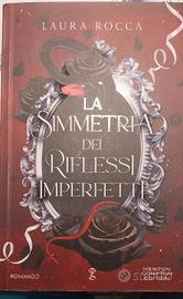 Romanzo LA SIMMETRIA DEI RIFLESSI IMPERFETTI