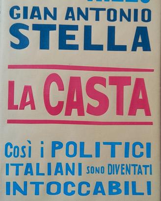 La Casta Sergio Rizzo - Gian Antonio Stella