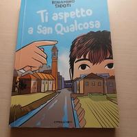 Libro:"ti aspetto a San Qualcosa".