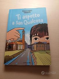 Libro:"ti aspetto a San Qualcosa".