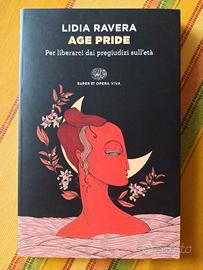 Libro Age pride di Lidia Ravera