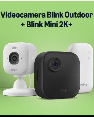 Videocamera Blink Outdoor 4  e Mini 2K [NUOVE]