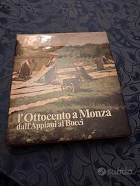 Libro "L'ottocento a Monza dall'Appianj al Bucci"