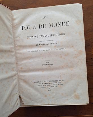 Libro Antico Illustrato Le Tour Du Monde 1866
