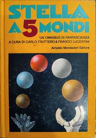 Stella a 5 Mondi - C. Fruttero - F. Lucentini