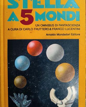 Stella a 5 Mondi - C. Fruttero - F. Lucentini