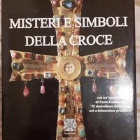 MISTERI E SIMBOLI DELLA CROCE.