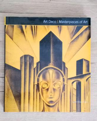 "Art Deco: Masterpieces of Art" di Janet S. Tyson